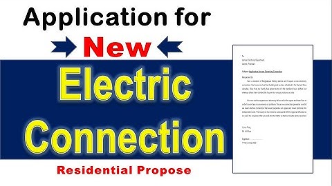 Application for New Electric Connection | Letter for new connection of electricity for residents