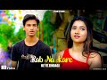 Rab Na Kare Ke Ye Zindagi Heart Broken Love Story Sad Song 2023 New Hindi Songs Team Of King Rab Na Kare Ke Ye Zindagi Heart Broken Love Story Sad Song 2023 New Hindi Songs Team Of King