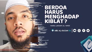 APAKAH BERDOA ITU WAJIB MENGHADAP KIBLAT? screenshot 3