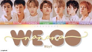 WayV (威神)- We go nanana (幸福遇见) [Chi|Pin|Eng Color Coded Lyrics] Resimi