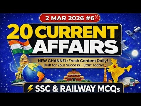2 March 2026 | Daily Current Affairs | Current Affairs Today | 20 MCQs ...