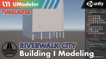 3D Modeling in Unity - Timelapse of Modeling a Building I in Riverwalk City with UModeler.