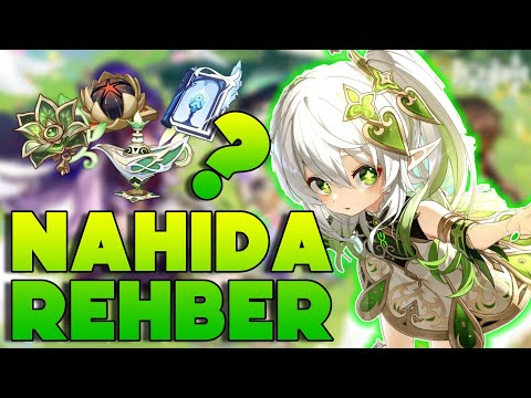 NAHIDA DETAYLI REHBER | YETENEKLERİ & ARTIFACT & SİLAH | Genshin Impact Türkçe