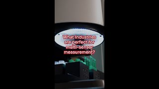 What industries are perfect for multi-sensor measurement? #shorts #inspection