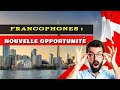 Travailleurs francophones  nouvelle opportunit dimmigrer au canada