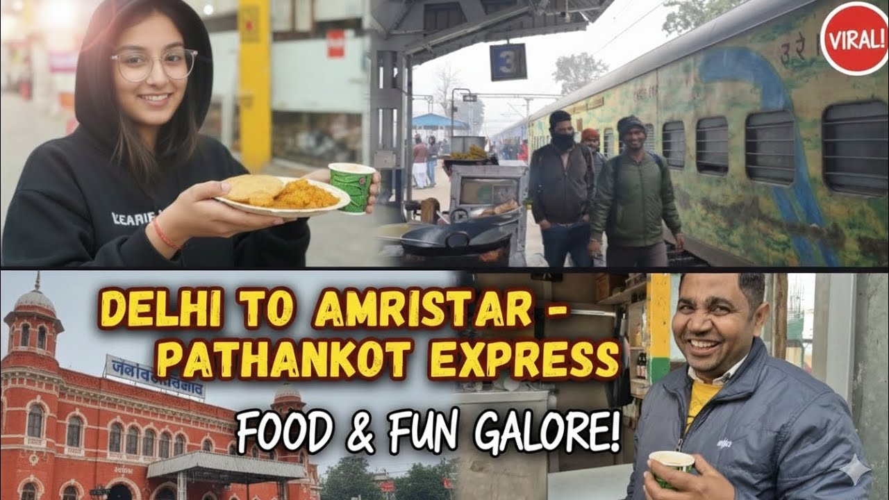 ​The REAL Pathankot Express Experience: Delhi to Amritsar 🚂 (Wait for the food!)