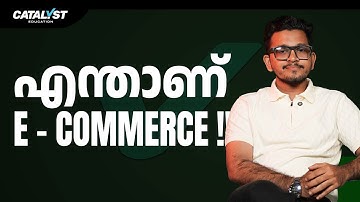 What is E-Commerce? | Plus Two Computer Application | Easy Explanation | Catalyst Education