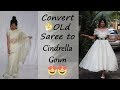 Convert old Saree to designer Cinderella style gown| DIY | How to |DREAM Episode 13|Dream Patel!