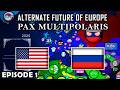 Alternate Animated Future Of Europe in Countryballs | Episode 1 | Pax Multipolaris