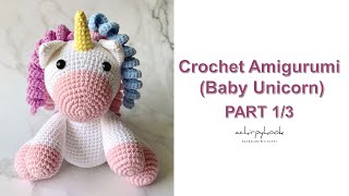 Crochet Baby Unicorn Amigurumi Part 1/3 [ENG]