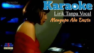 Kitti Nurbaiti - Mengapa Ada Dusta [Original Karaoke Video] No Vocal