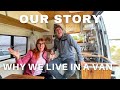 Our story  why we live in a van  vanlife australia