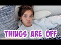 OUR WEEKEND VLOG AND YES THINGS ARE OFF FOR OUR FAMILY! EMMA AND ELLIE