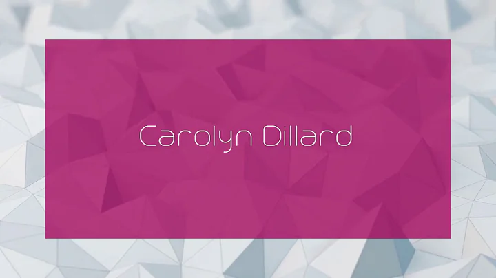 Carolyn Dillard - appearance