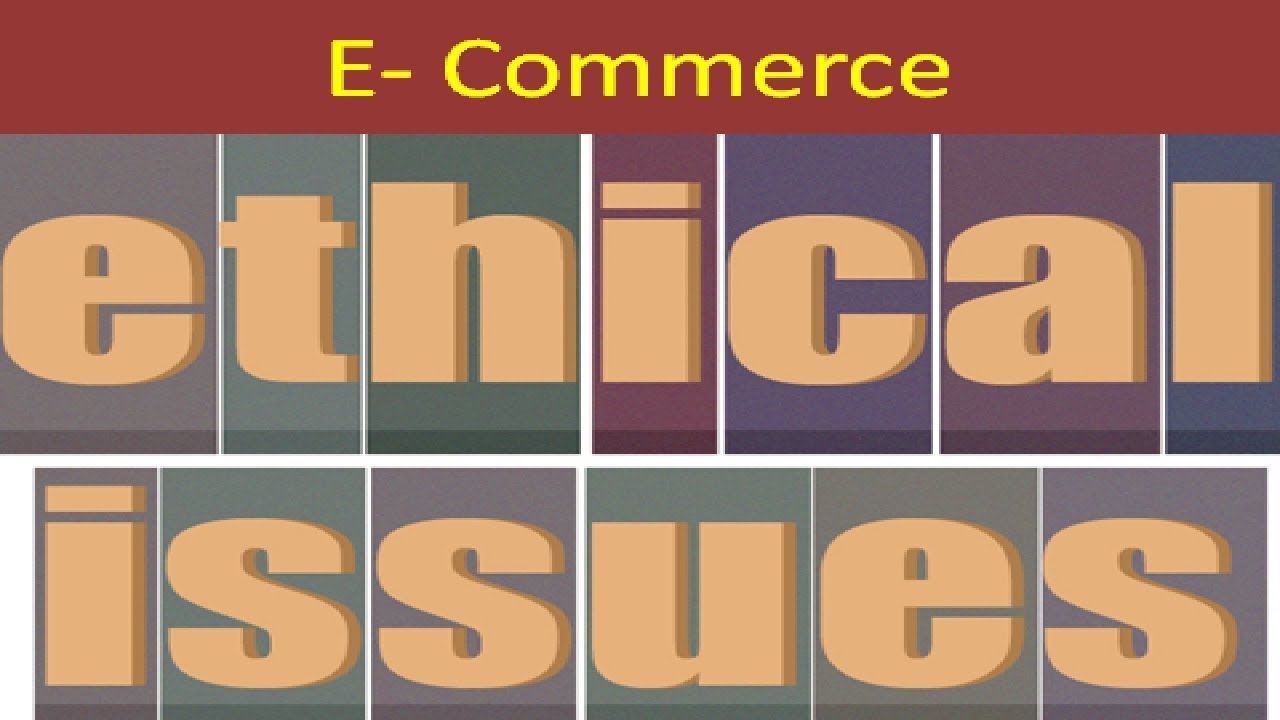 essay on ethical problems of e commerce