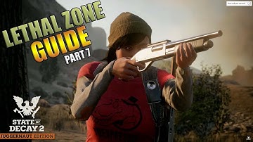 State Of Decay 2 Lethal Zone Guided Walkthrough Part 7