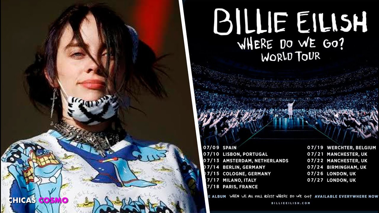 BILLIE EILISH ANUNCIA NUEVAS FECHAS para su TOUR MUNDIAL YouTube