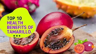Top 10 Amazing Facts About Tamarillo Fruit - Healthy Benefit Of Eating Tamarillo Fruit