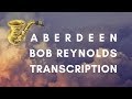 "Upholds All (feat. Bob Reynolds)" Transcription/Play-Alongs/Charts