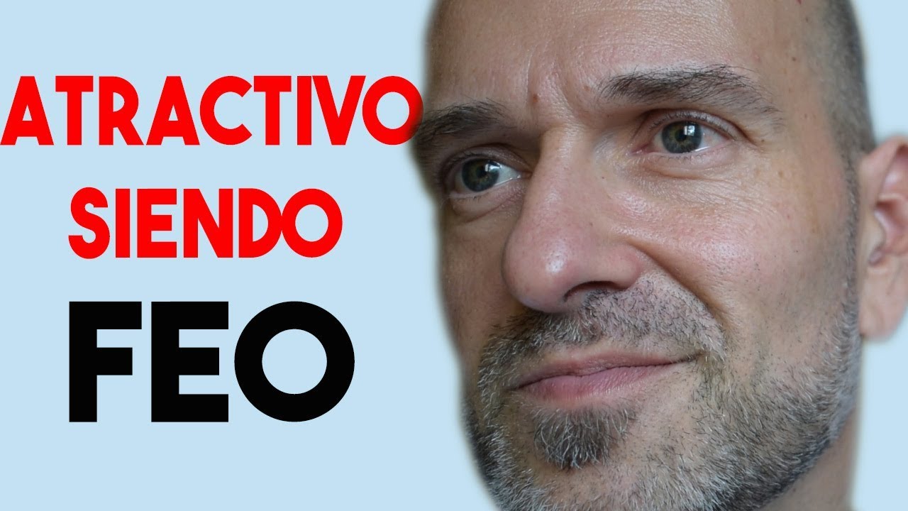 Cómo ser atractivo sin ser guapo | cómo crear atracción en las mujeres si eres feo