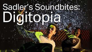 Tom Dale Company in partnership with MOKO Dance – Digitopia (Sadler's Soundbites)