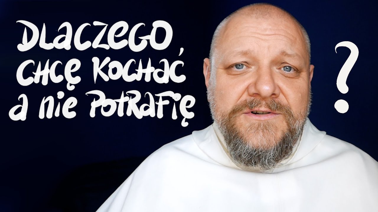 Dlaczego chcę kochać, a nie potrafię? [P&P#70]