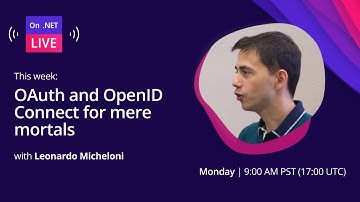 On .NET Live - OAuth and OpenID Connect for mere mortals