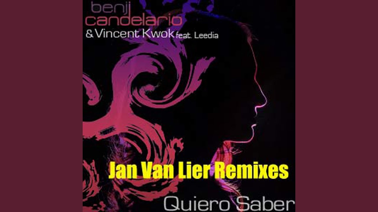 Quiero Saber feat Leedia (Jan Van Lier Vocal Mix)