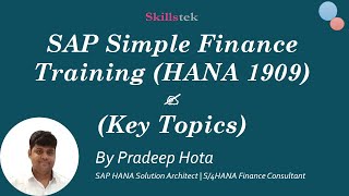 SAP Simple Finance Training | SAP FICO Simple Finance - S4 HANA 1909 - Key Topics