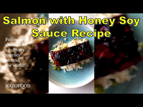 Salmon with Honey Soy Sauce: A Sweet and Savory Delight-4K | رسپی ماهی سالمون با سس سویای عسلی