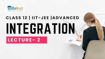 Integration | Class 12 Maths | lecture - 2 | by Pathik Sir @EdukulClass