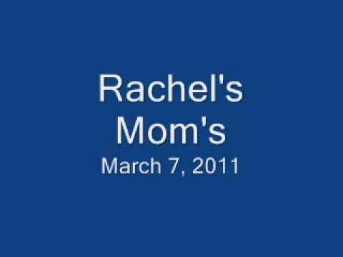 Rachel's Mom's