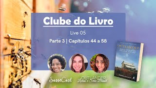 #05 Clube de Leitura | Vá Diga às Abelhas Que Não Estou Mais Aqui | OUTLANDER