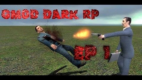 Gmod Dark Rp ep 1