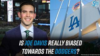 Is Joe Davis really biased toward the Dodgers