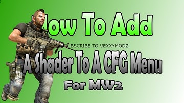 [MW2 / 1.14] How to add a shader to a CFG menu