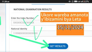 National Examination Results 2024 /15/11| Uko Wareba Amanota Yikizami 2024
