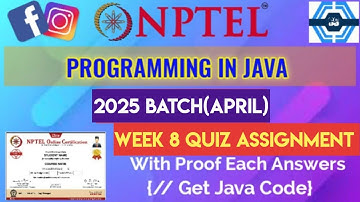 Programming In Java | Week 8 Answers 2025 (April) | NPTEL | SWAYAM 2025
