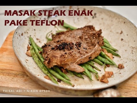 Cara Membuat Steak Daging Sapi Rumahan Kwalitas Restoran - Beef Steak. 