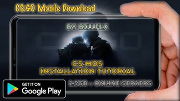 How To Install CS:MOS For Android Devices + Play Online Servers [2.5GB + FULL DATA] [Guide]