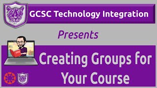 Creating Groups For Your Canvas Course