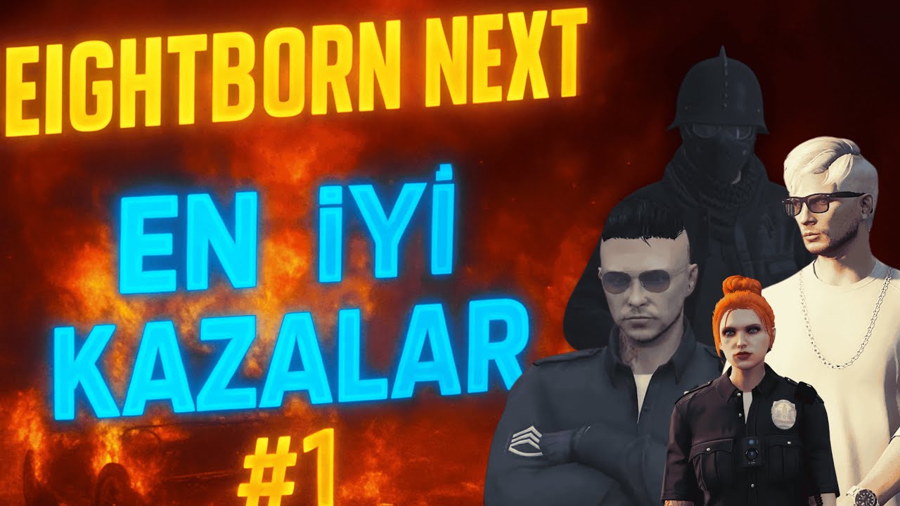 Eightborn En İyi Kazalar! #1 