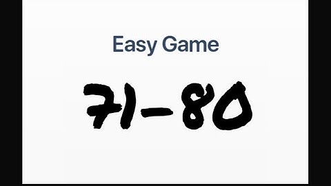 Easy Game - Brain Test Levels 71-80