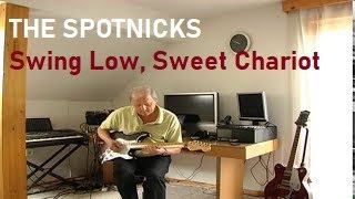 Swing Low, Sweet Chariot (The Spotnicks) chords