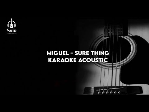 Miguel - Sure Thing (Karaoke Acoustic) | Suin