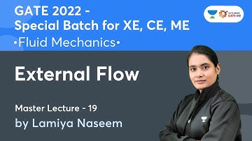 External Flow | Master Lecture - 19 | Fluid Mechanics | GATE 2022 | Lamiya Naseem