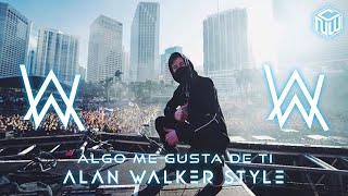 Alan Walker Style | Wisin & Yandel - Algo Me Gusta De Ti  [MICHO Remix]
