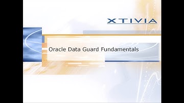 Oracle Data Guard Fundamentals