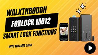 Smart Lock with a Built-In Camera — Foxlock MD12 Walkthrough features