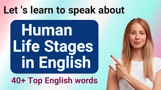 Life stages words in English